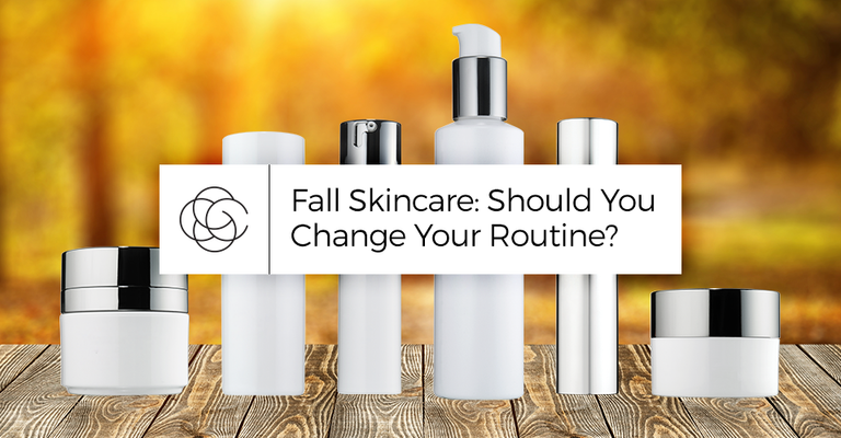Fall Skincare - Should You Change Your Routine?