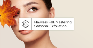 Flawless Fall: Mastering Seasonal Exfoliation