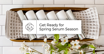 Get Ready For Spring Serum Season