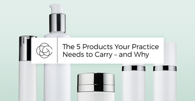 The 5 Products Your Practice Needs to Carry – and Why