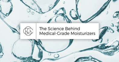 The Science Behind Medical-Grade Moisturizers