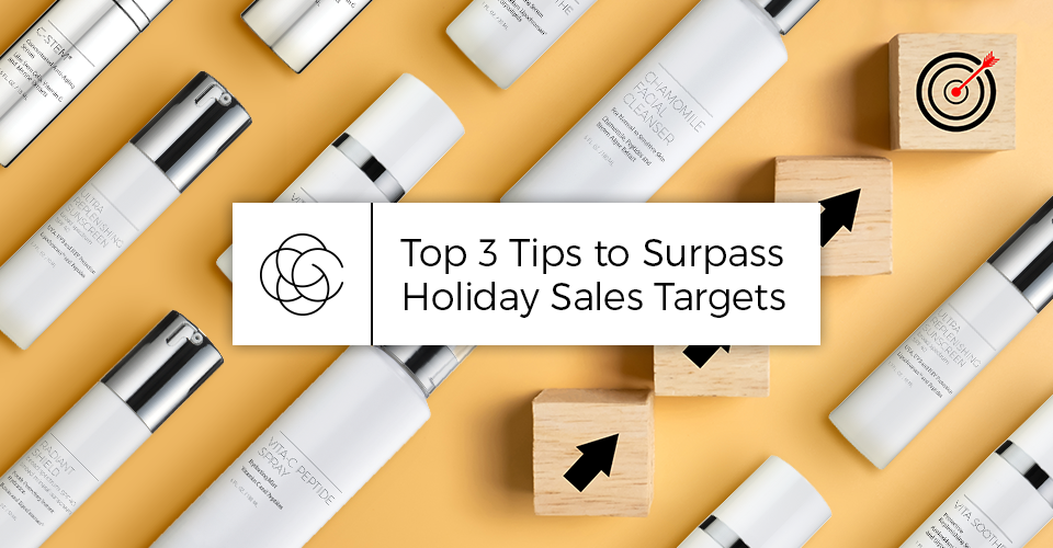 Top 3 Tips to Surpass Holiday Sales Targets