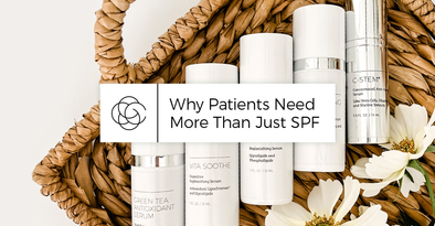 Why Patients Need More Than Just SPF