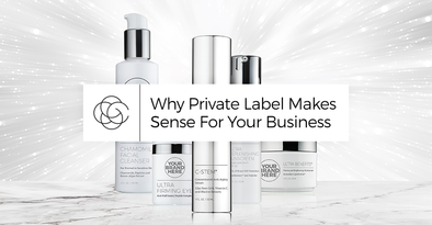 Why Private Label Makes Sense For Your Business